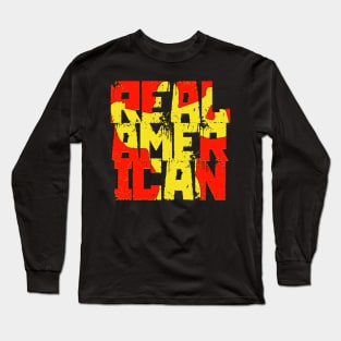 Real American Long Sleeve T-Shirt